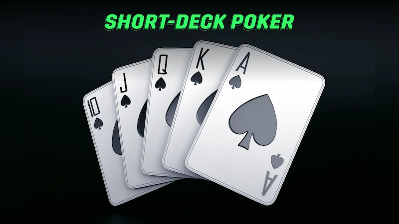 What is a Short Deck Poker?
